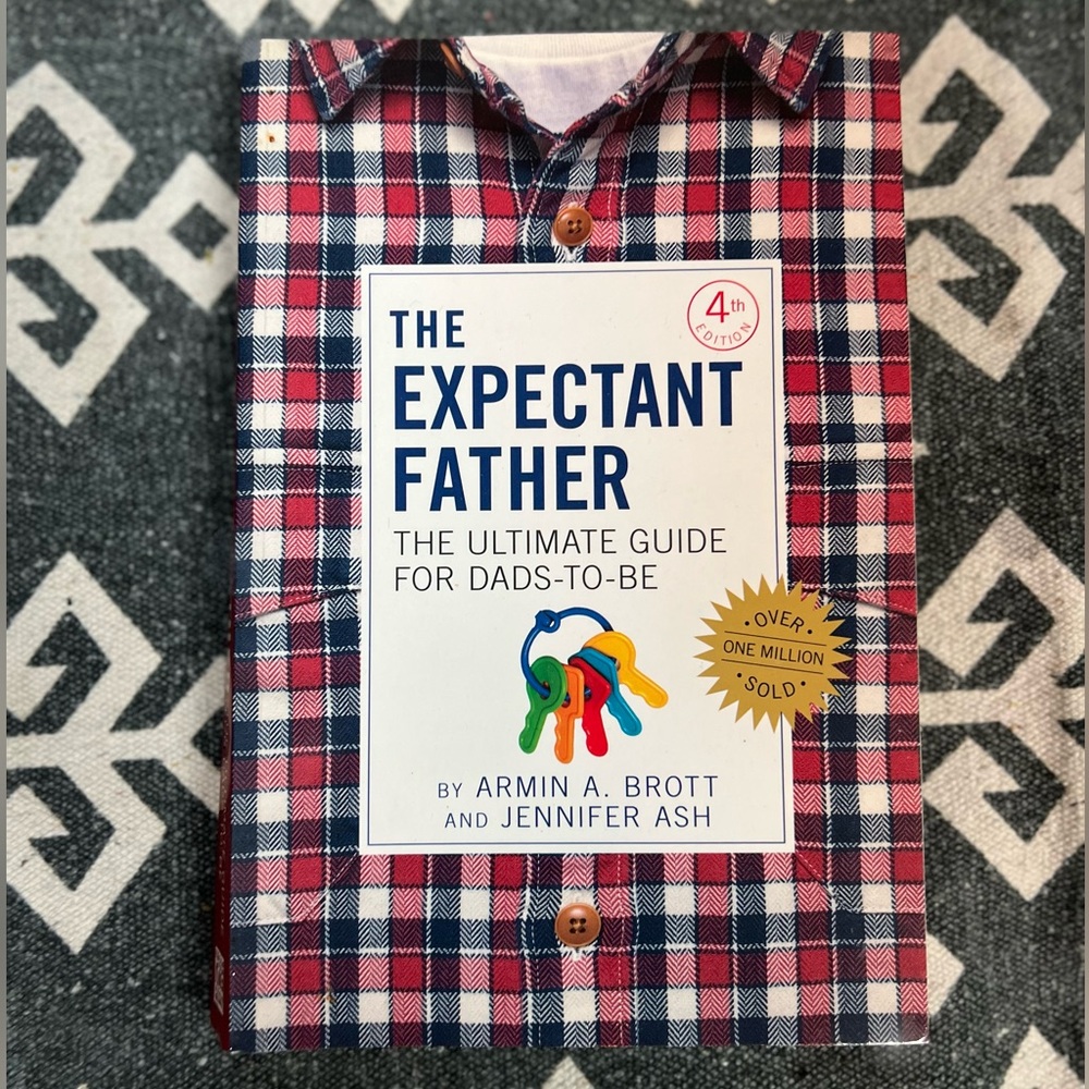 The Expectant Father by Armin A. Brott & Jennifer Ash